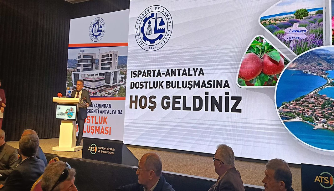 Isparta Ticaret ve Sanayi Odası öncülüğünde, Antalya Ticaret ve Sanayi